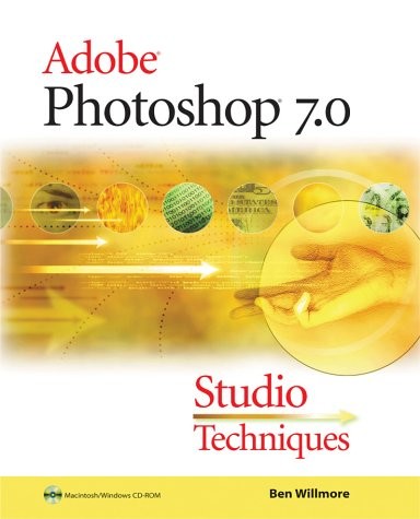 ADOBE(R) PHOTOSHOP(R) 7.0 STUDIO TECHNIQUES By Ben Willmore Excellent Condition