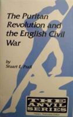 The Puritan Revolution and the English Civil War (The Anvil Series)