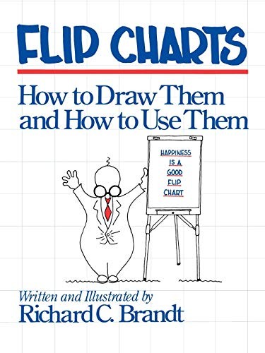 Flip Charts: How to Draw Them: How …, Brandt, Richard