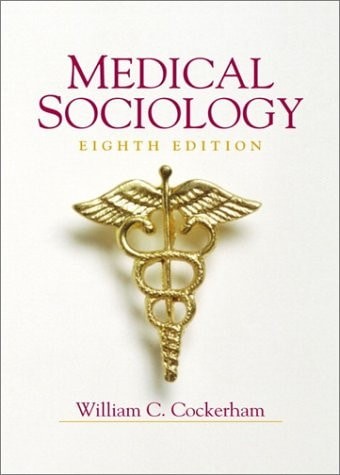 Medical Sociology (8th Edition), Cockerham, William C., Good Book