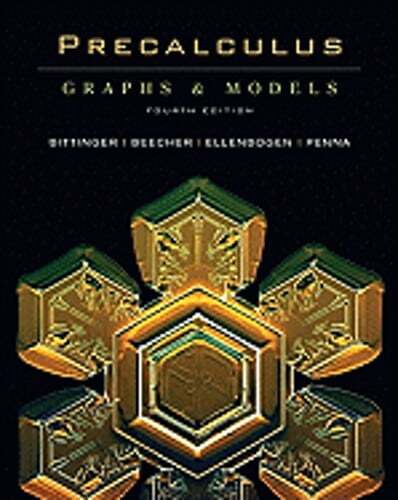 Precalculus: Graphs and Models by Marvin L Bittinger: Used