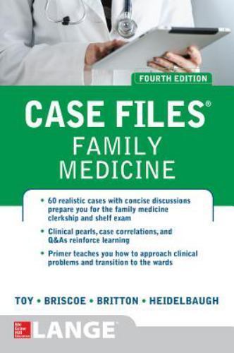 Case Files Family Medicine by Toy, Eugene C.; Briscoe, Donald; Britton, Bruce S.
