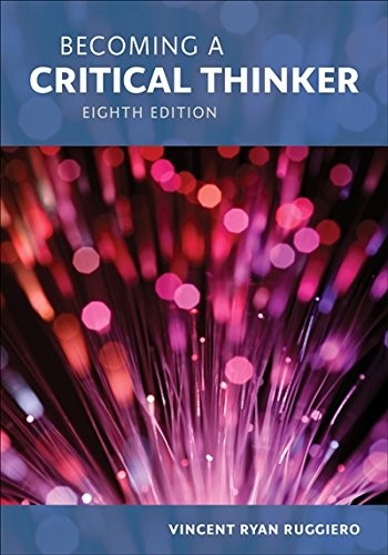BECOMING A CRITICAL THINKER By Vincent Ryan Ruggiero *Excellent Condition*