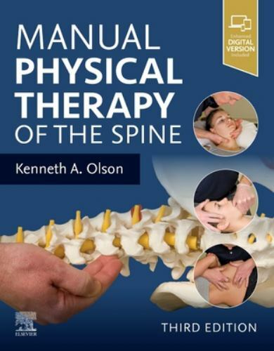 Manual Physical Therapy of the Spine by Olson PT DHSc OCS FAAOMPT, Kenneth A