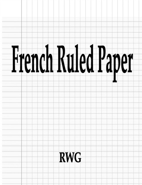 RWG – French Ruled Paper 50 Pages 8.5 X 11 – New paperback or softb – X555z