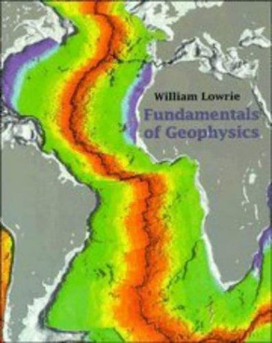 Fundamentals of Geophysics Lowrie, William paperback Used – Very Good