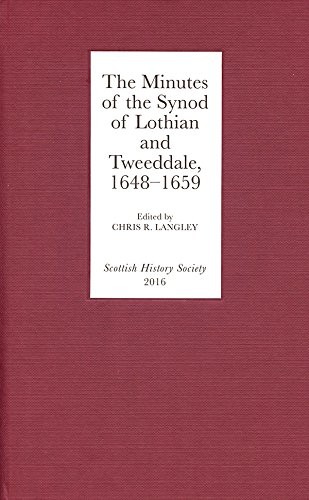 The Minutes of the Synod of Lothian and Tweeddale, 1648-1659 (Sc