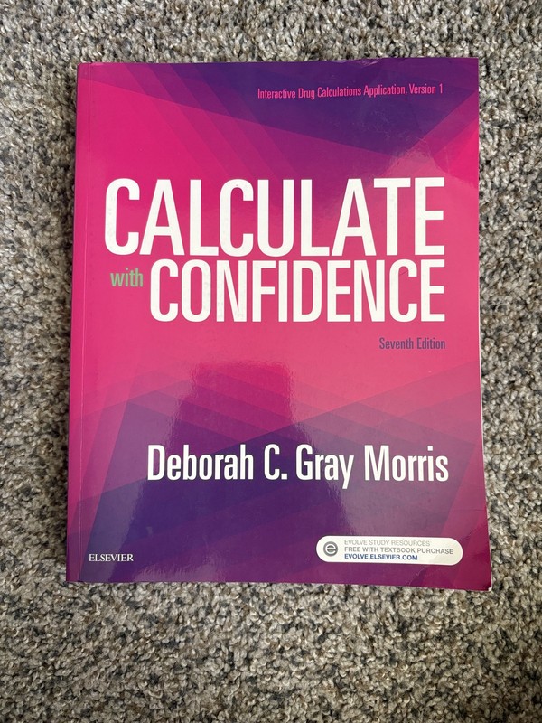 Calculate with Confidence by Deborah C. Gray Morris (2017, Trade Paperback)