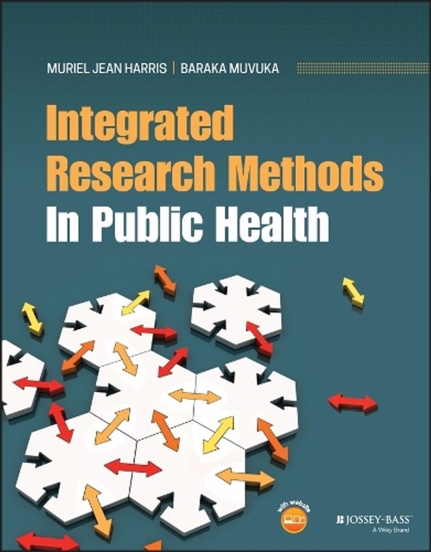 Integrated Research Methods In Public Health by Muriel J. Harris (English) Paper