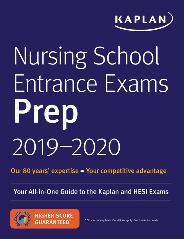 Nursing School Entrance Exams Prep 2019-2020: Your All-in-One Guide to the K…