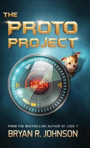 Bryan R Johnson The Proto Project (Hardback) (UK IMPORT)