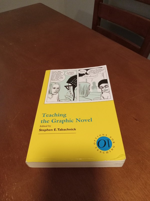 Teaching the Graphic Novel by Stephen E. Tabachnick (English) Paperback Book