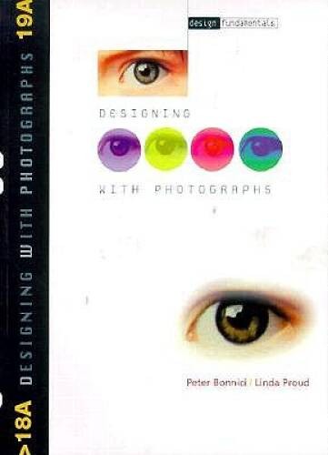 Designing with Photographs (Design Fundamentals) – Paperback – GOOD