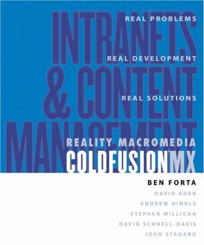 Reality ColdFusion: Intranets and Content Management by Ben Forta