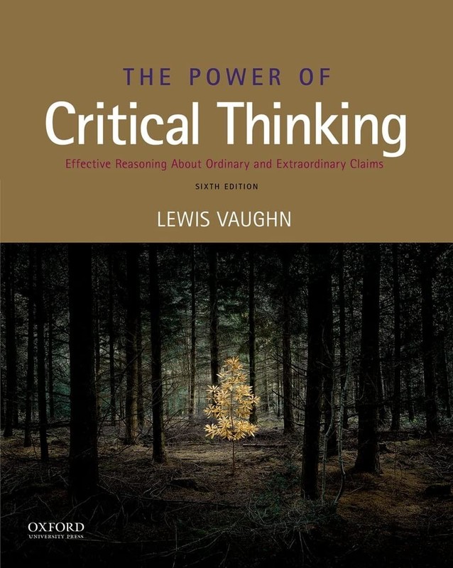 The Power of Critical Thinking: Effective Reasoning about Ordinary and Extra…