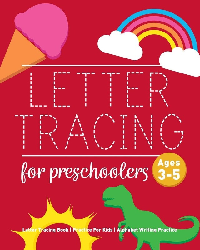Letter Tracing Book for Preschoolers: Letter Tracing Book, Practice For Kids…
