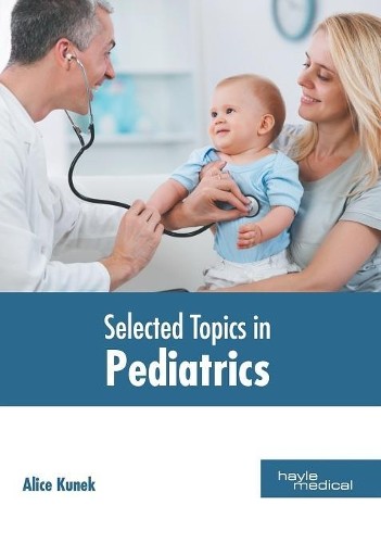 Selected Topics in Pediatrics (Hardback)