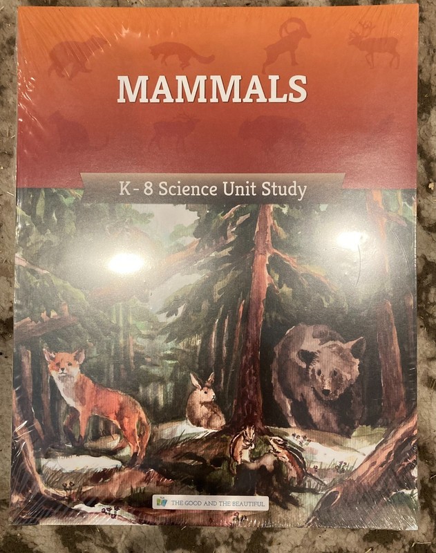 Good and the Beautiful Homeschool Science Mammals Biology K-8-NEW