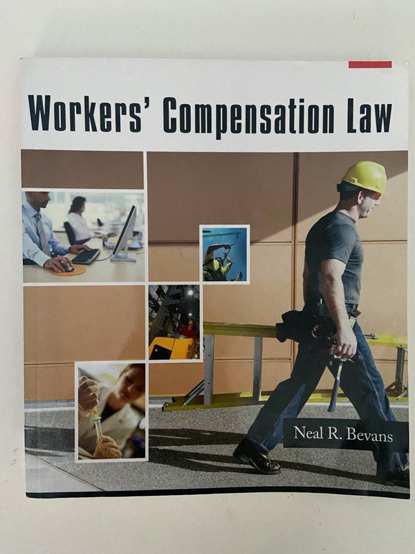 Workers’ Compensation Law by Neal R. Bevans (2008, Paperback)