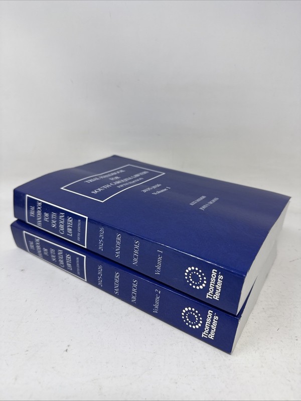 Trial Handbook For South Carolina Lawyers. 2025-2026. 5E. Vol 1 & 2. gallery