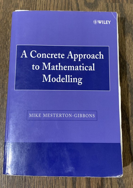 A Concrete Approach to Mathematical Modelling by Mike Mesterton-Gibbons