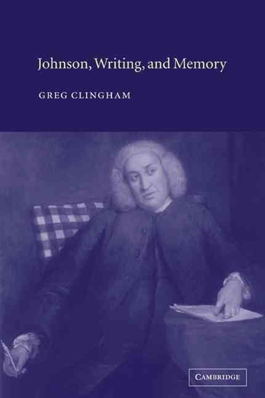 Johnson, Writing, and Memory by Greg Clingham (English) Paperback Book