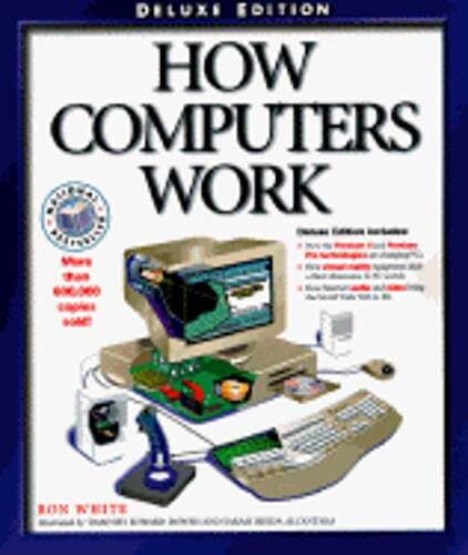 How Computers Work by Ron White: Used