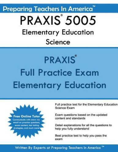 PRAXIS 5005 Elementary Education Science – Paperback – GOOD