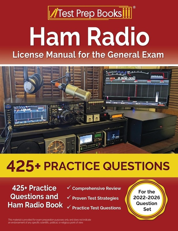 Ham Radio License Manual for the General Exam: 425+ Practice Questions Paperback