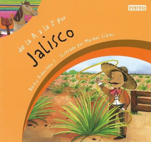 De la A a la Z por Jalisco / From A to Z in Jalisco (Mexicana) (Spanish Edit…