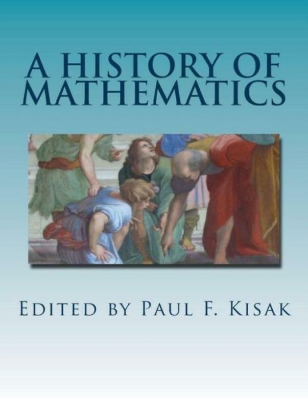 A History Of Mathematics: C 70,000 B C To The Present