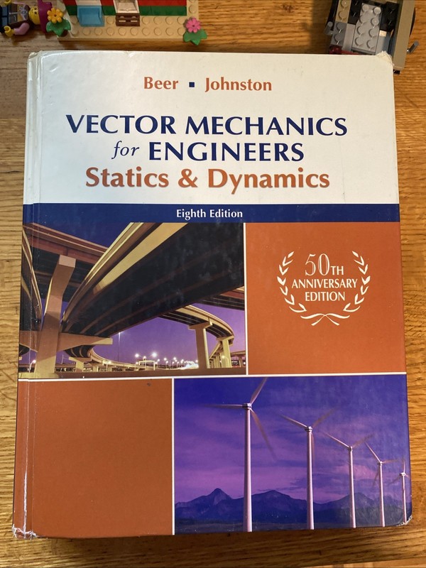 Vector Mechanics for Engineers : Statics and Dynamics by David Mazurek, E….