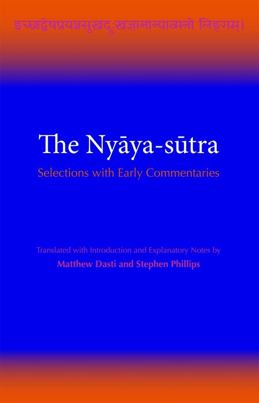 The Nyaya-sutra: Selections with Early Commentaries by Dasti