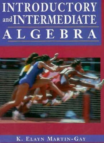 Introductory and Intermediate Algebra, Martin-Gay, K. Elayn, Acceptable Book