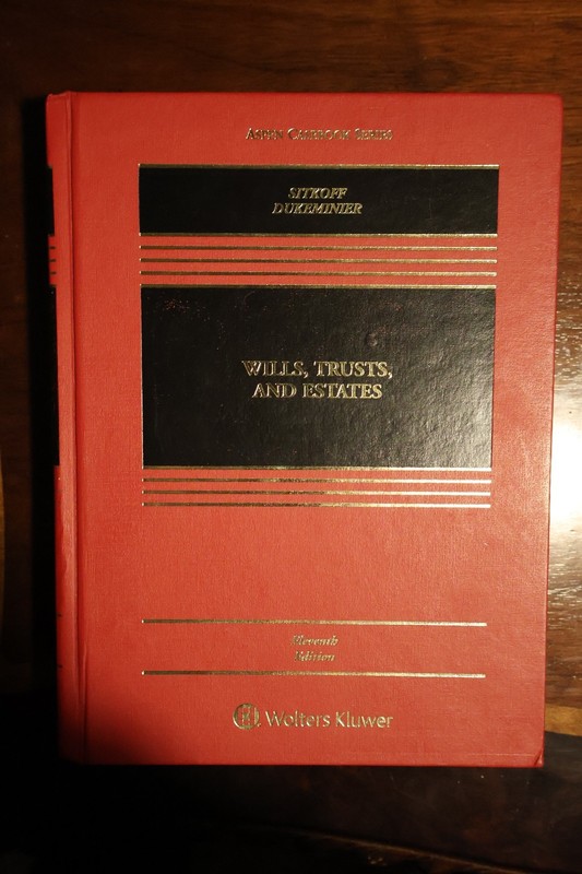 Aspen Casebook Ser.: Wills, Trusts, and Estates, Eleventh Edition :…