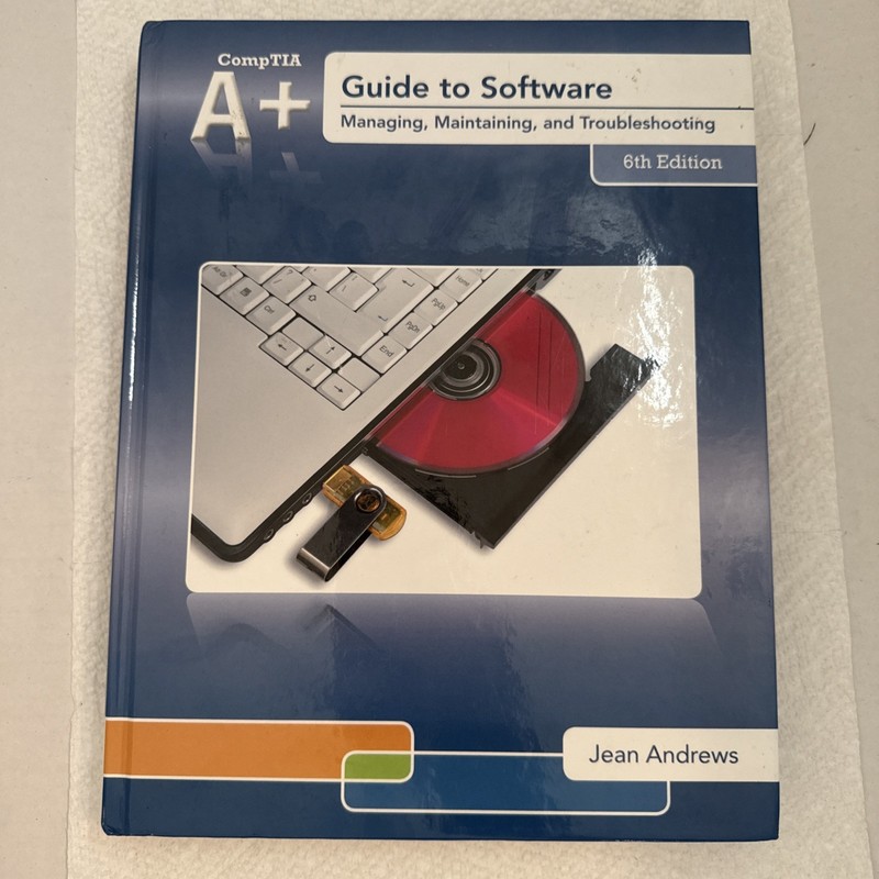 A+ Guide to Software – Jean Andrews, 1133135137, hardcover, new
