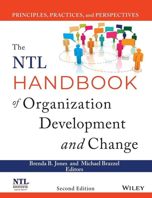 The NTL Handbook of Organization Development and Change by Brenda B. Jones