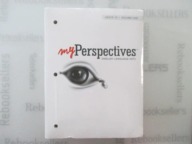 MYPERSPECTIVES ENGLISH LANGUAGE ARTS 2017 STUDENT EDITION VOLUMES 1 & 2 GRADE 10