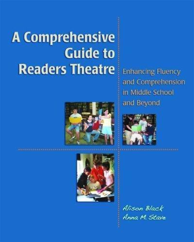 A Comprehensive Guide to Readers Theatre: Enhancing Fluency and Comprehensio…