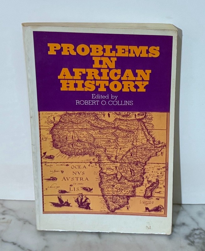 PROBLEMS IN AFRICAN HISTORY – BY ROBERT O. COLLINS – 1968 – SOFTCOVER
