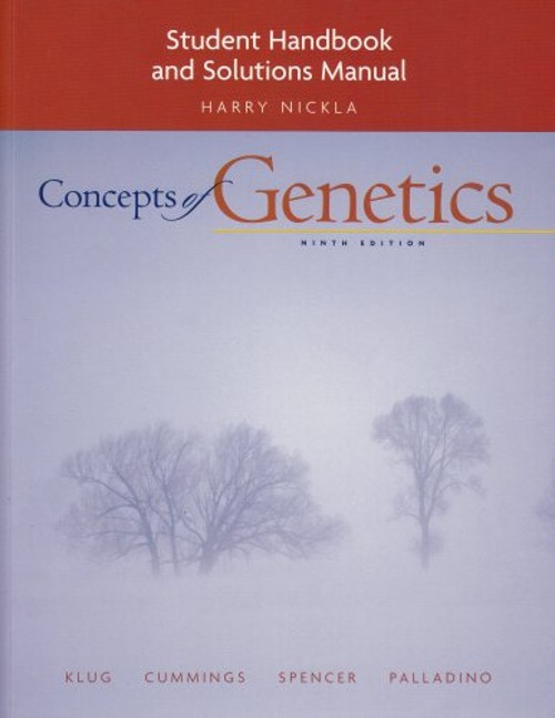 Student Handbook and Solutions Manual for Concepts of Genetics Pa