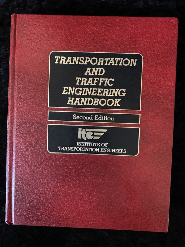 Transportation and Traffic Engineering Handbook Second Edition ITE Hardcover