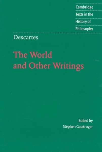 World and Other Writings, Paperback by Descartes, Rene; Gaukroger, Stephen, L…