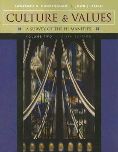 Culture and Values, Volume II: A Survey of the Humanities (with CD-ROM) ( – GOOD