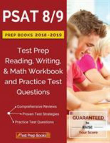 PSAT 8/9 Prep Books 2018 & 2019: Test Prep Reading, Writing, & Math Workbook…