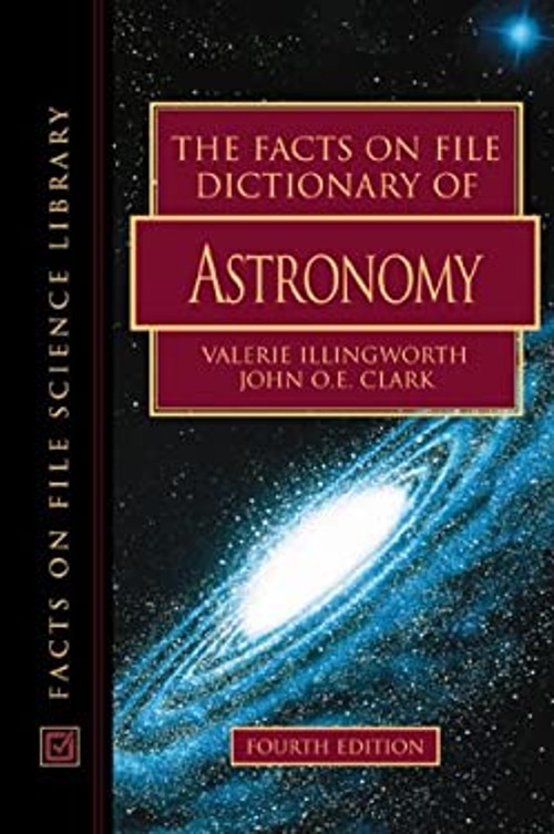 The Facts on File Dictionary of Astronomy Paperback