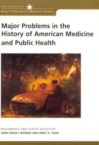 Major Problems in American Medicine & Public Health -VERY GOOD