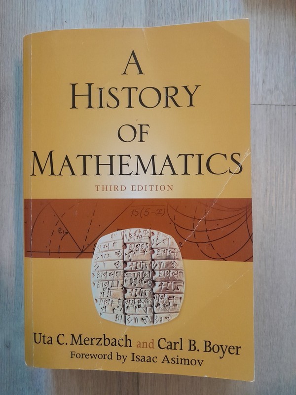 2011 «A History of Mathematics» Third Edition by Uta C. Merzbach & Carl B. Boyer
