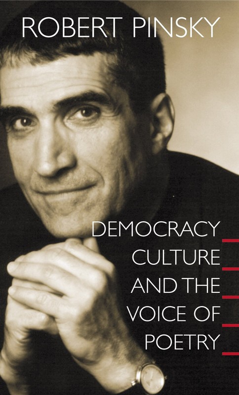 Democracy, Culture and the Voice of Poetry (The University Center for Human …