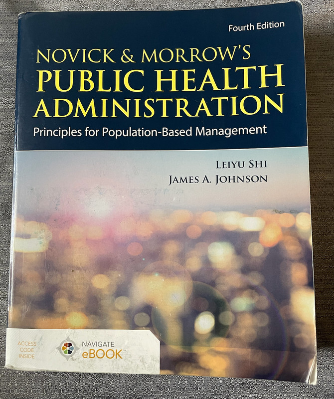 Novick & Morrow’s Public Health Administration: Principles for Population-Based